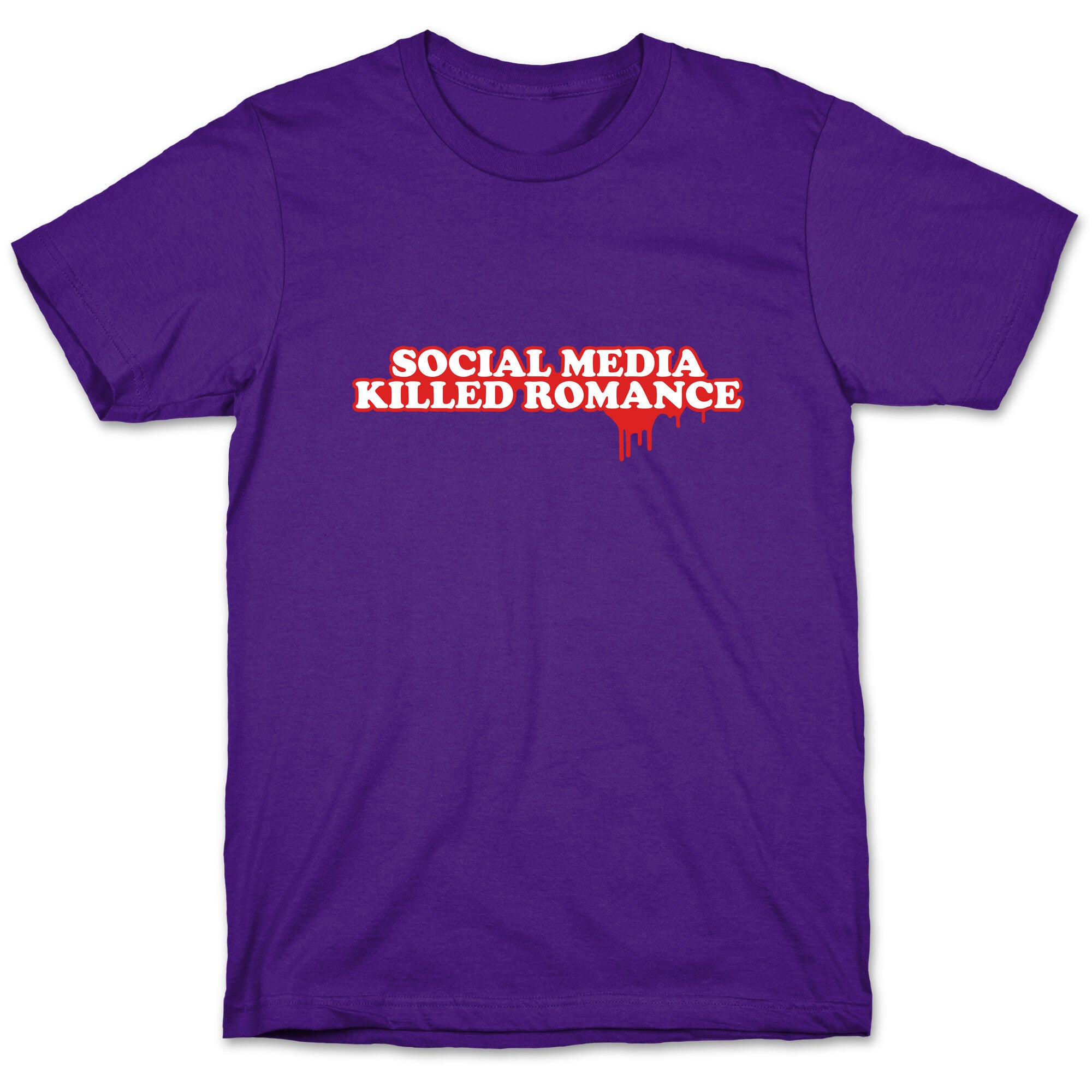 Social Media Killed Romance T-Shirt